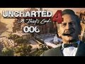 UNCHARTED 4: A THIEF'S END #006 - Einmal ein Dieb | Let's Play Uncharted 4