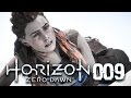 DIE ERPROBUNG 🌟 HORIZON - ZERO DAWN #009